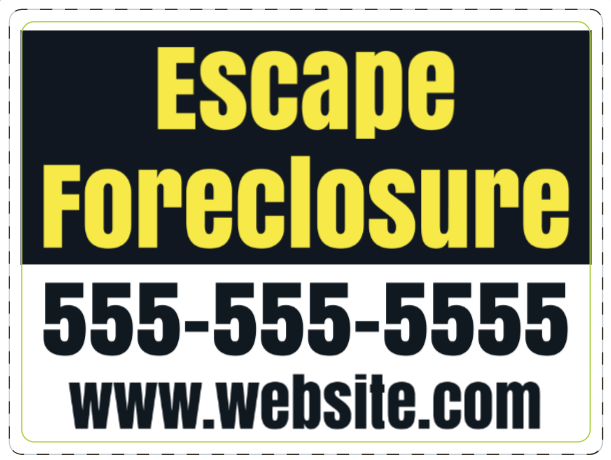 Custom "FORECLOSURE" Yard Sign