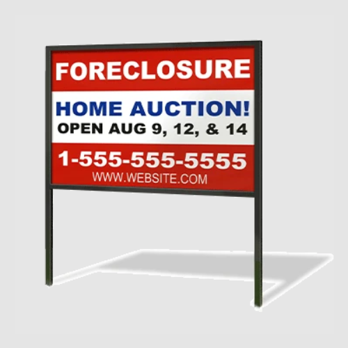 Custom "FORECLOSURE" Yard Sign