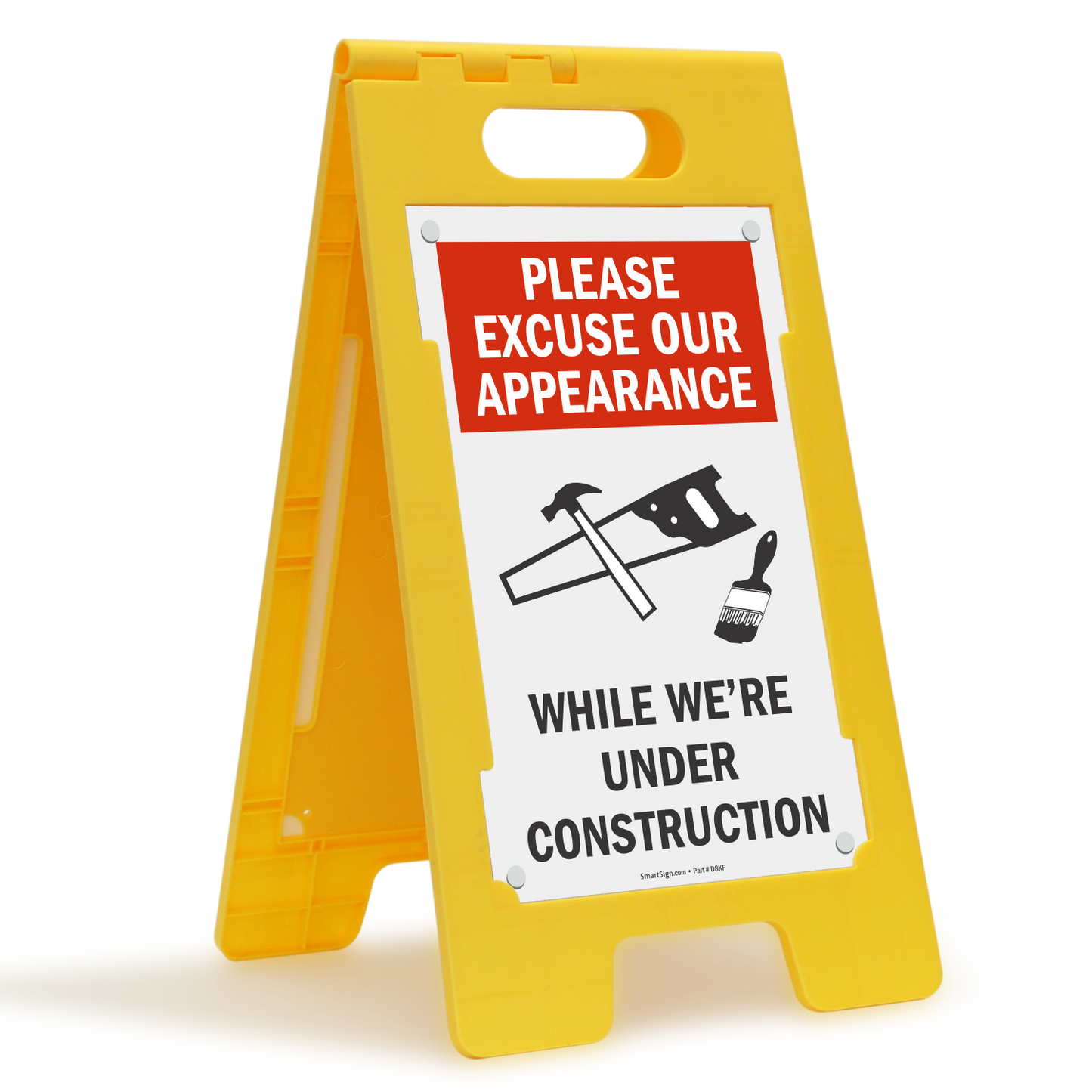 Standing Floor Sign: Please Excuse Our Appearance, While We're Under Construction (With Graphic)